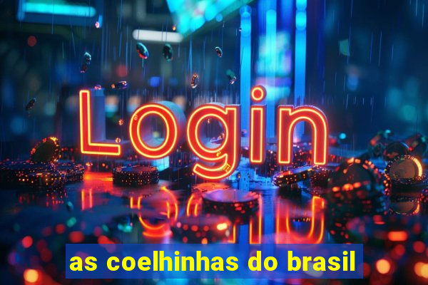 as coelhinhas do brasil